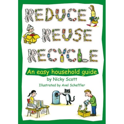 Reduce, Reuse, Recycle: An Easy Household Guide