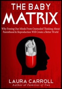 The Baby Matrix by Laura Carroll