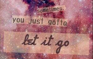 let it go