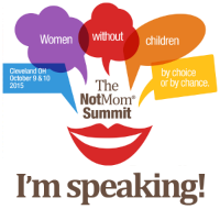 The 1st Conference of its Kind: The Not Mom Summit 2015