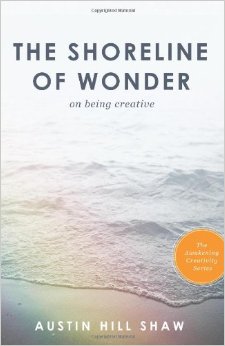 Digging Deep into Creativity: The book, The Shoreline of Wonder