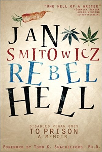Q&A With Jan Smitowicz on his Prison Memoir, Rebel Hell
