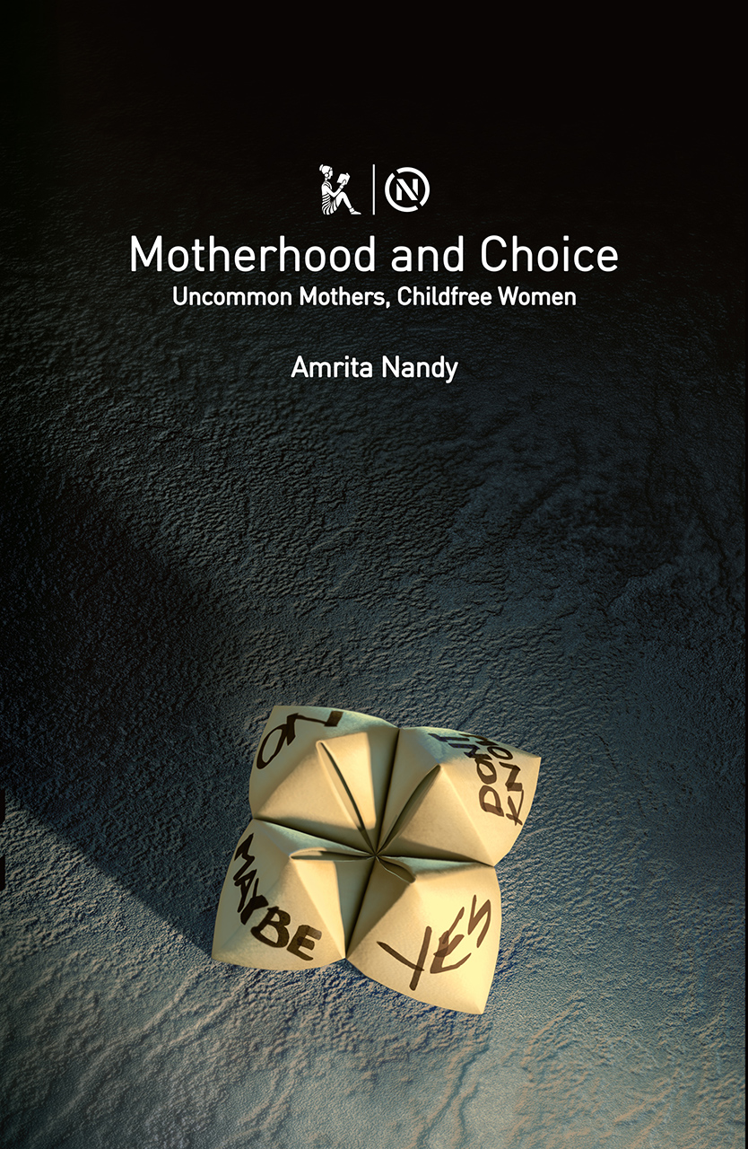 Q&A With Research Scholar, Amrita Nandy on her Book, Motherhood and Choice