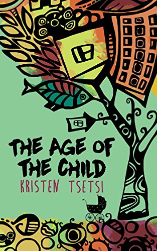 Q&A with Kristen Tsetsi, Author of The Age of the Child