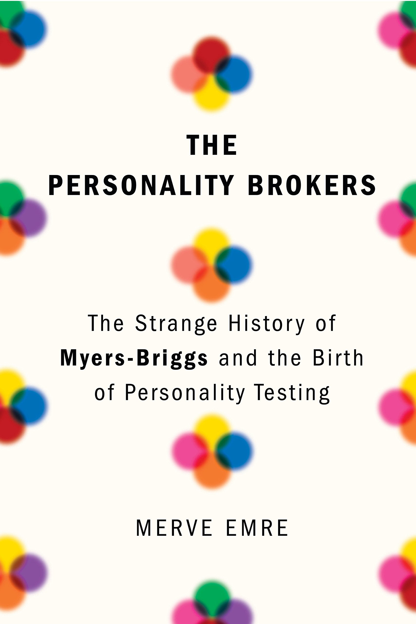Getting Personal: The Personality Brokers Book on the MBTI Inspires a Fun Look Back