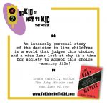 The Film, To Kid Or Not To Kid, reaches all of Canada!