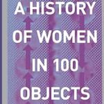 Women in 100 objects